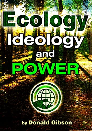 Stock image for Ecology, Ideology and Power for sale by Half Price Books Inc.