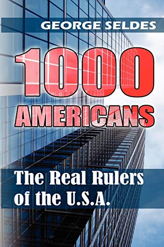 Beispielbild fr 1000 Americans: The Real Rulers of the U.S.A. zum Verkauf von Wonder Book