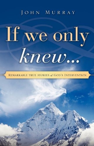 If We Only Knew... (9781615791507) by Murray, John