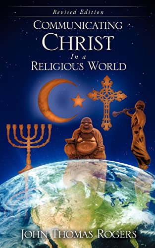 Stock image for Communicating Christ in a Religious World for sale by Better World Books