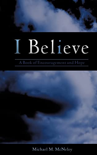 Stock image for I Believe for sale by Lucky's Textbooks