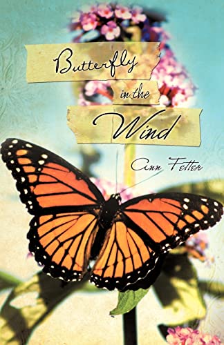 Stock image for Butterfly In The Wind for sale by St Vincent de Paul of Lane County