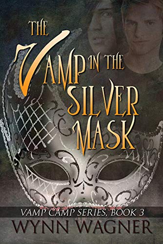Stock image for The Vamp in the Silver Mask (Vamp Camp Chronicles) for sale by Half Price Books Inc.