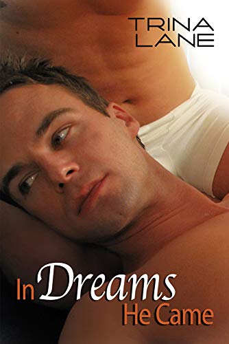 9781615819652: In Dreams He Came: 1 (Dreaming in Color)