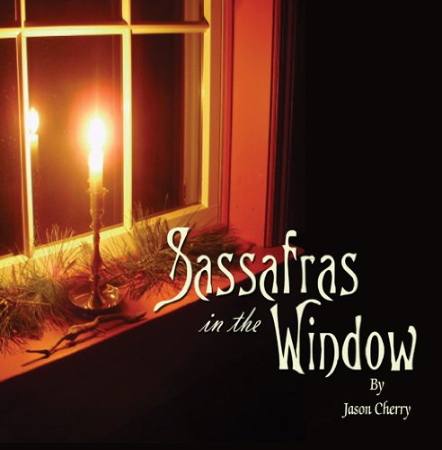 Stock image for Sassafras in the Window for sale by ThriftBooks-Atlanta