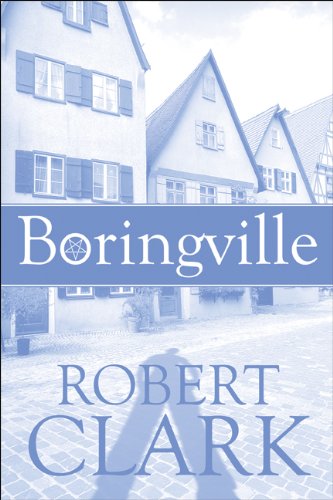 Boringville (9781615828517) by Clark, Robert