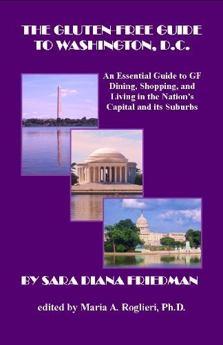 Stock image for The Gluten-Free Guide to Washington, D.C. (The Gluten-Free Guide(s)) for sale by ThriftBooks-Atlanta