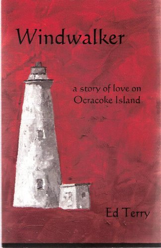 9781615843459: Windwalker - A Story of Love on Ocracoke Island