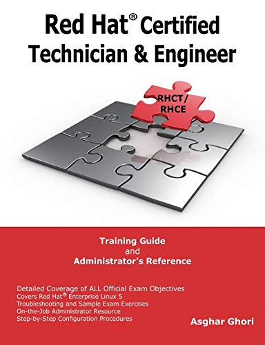 Stock image for Red Hat Certified Technician & Engineer (RHCT and RHCE) Training Guide and Administrator's Reference for sale by FOLCHATT