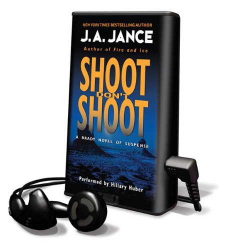 Shoot / Don't Shoot: Library Edition (Brady) (9781615876211) by Jance, Judith A.