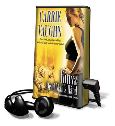 Kitty and the Dead Man's Hand (Playaway Adult Fiction) (9781615879991) by Carrie Vaughn