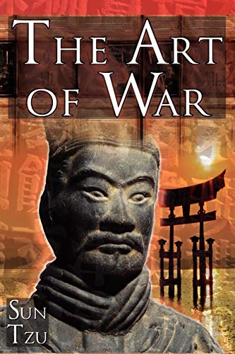 Imagen de archivo de The Art of War: Sun Tzu's Ultimate Treatise on Strategy for War, Leadership, and Life a la venta por Lucky's Textbooks