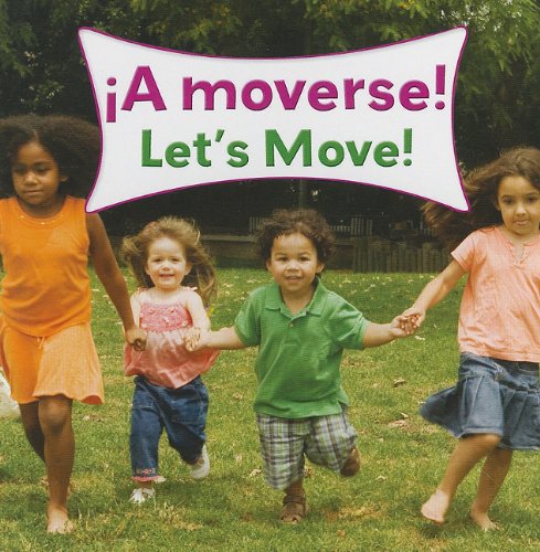 Beispielbild fr A Moverse! / Let's Move! (Spanish and English Edition) zum Verkauf von Your Online Bookstore