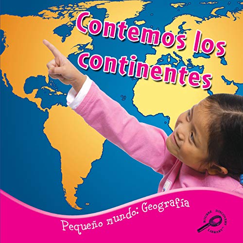 Stock image for Contemos los continentes (Little World Geography) (Spanish Edition) for sale by HPB Inc.