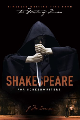 9781615931415: Shakespeare for Screenwriters: Timeless Writing Tips from the Master of Drama