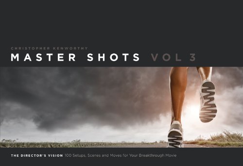 Beispielbild fr Master Shots: The Director's Vision: 100 Setups, Scenes and Moves for Your Breakthrough Movie zum Verkauf von medimops