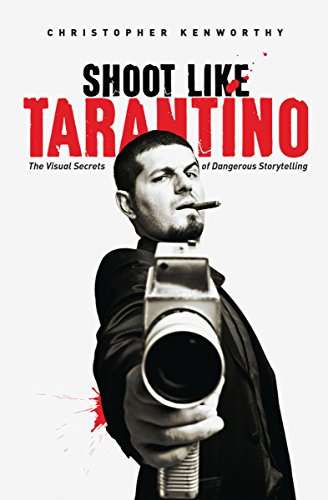 9781615932252: Shoot Like Tarantino: The Visual Secrets of Dangerous Storytelling
