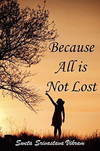 BECAUSE ALL IS NOT LOST: Verse On Grief