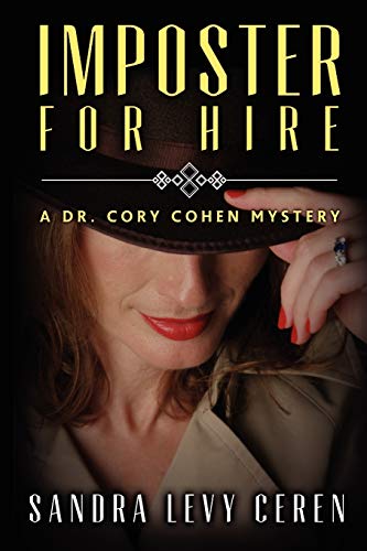 Beispielbild fr Imposter for Hire: A Dr. Corey Cohen Mystery (Dr. Cory Cohen Mysteries) zum Verkauf von Lakeside Books