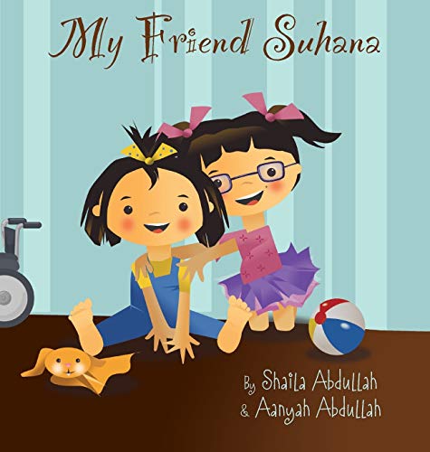 Beispielbild fr My Friend Suhana: A Story of Friendship and Cerebral Palsy (Growing with Love) zum Verkauf von Red's Corner LLC