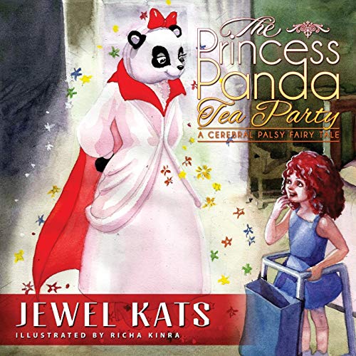 Stock image for The Princess Panda Tea Party: A Cerebral Palsy Fairy Tale (Fairy Ability Tales) for sale by Gulf Coast Books