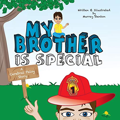9781615993093: My Brother is Special: A Cerebral Palsy Story