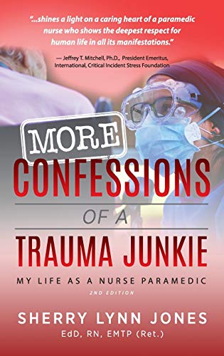 Stock image for More Confessions Of A Trauma Junkie 2nd ed. for sale by GreatBookPrices