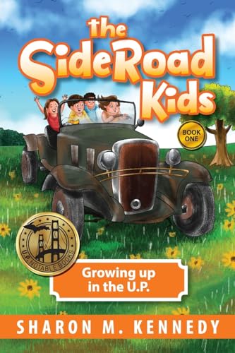 Stock image for The SideRoad Kids: Tales from Chippewa County for sale by SecondSale