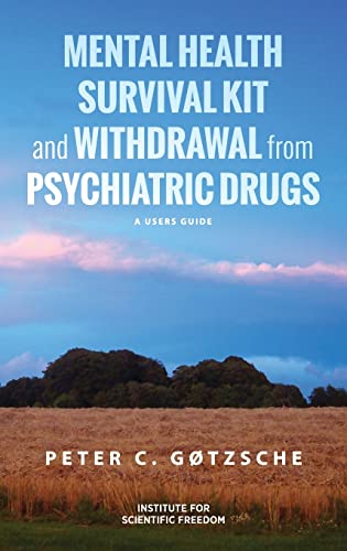 Stock image for Mental Health Survival Kit and Withdrawal from Psychiatric Drugs: A User's Guide for sale by Lucky's Textbooks