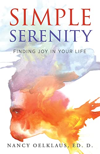 Beispielbild fr Simple Serenity: Finding Joy in Your Life zum Verkauf von BooksRun