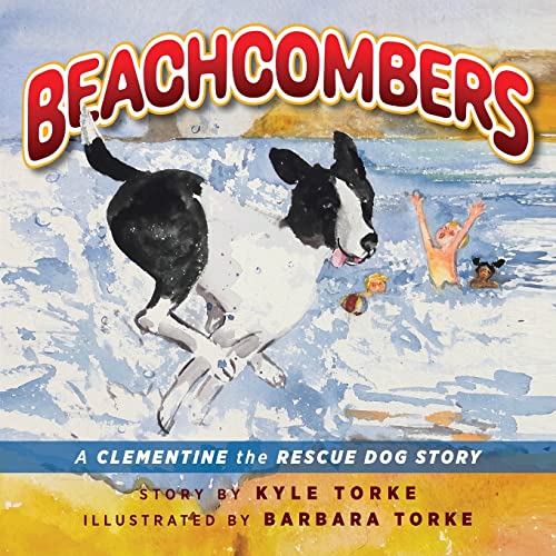 Beispielbild fr Beachcombers: A Clementine the Rescue Dog Adventure zum Verkauf von BooksRun