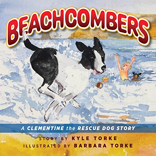 Imagen de archivo de Beachcombers: A Clementine the Rescue Dog Adventure a la venta por BooksRun