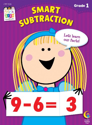 Smart Subtractions Stick Kids Workbook, Grade 1 (9781616017903) by Domnauer, Teresa