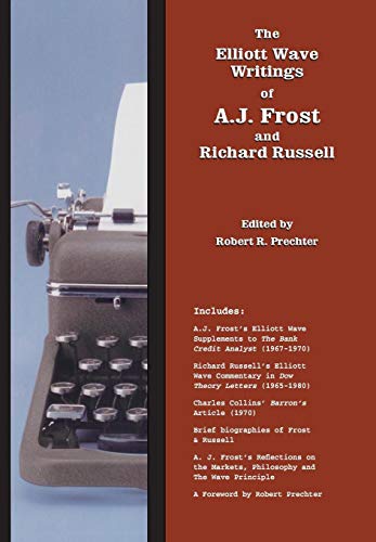 Beispielbild fr The Elliott Wave Writings of A.J. Frost and Richard Russell: With a foreword by Robert Prechter zum Verkauf von Lucky's Textbooks