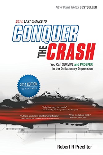 Stock image for 2014: Last Chance to Conquer the Crash for sale by ThriftBooks-Dallas