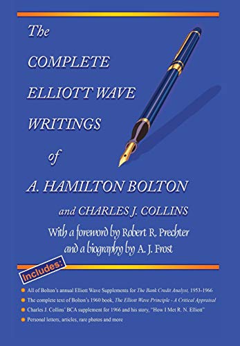 Beispielbild fr The Complete Elliott Wave Writings of A. Hamilton Bolton and Charles J. Collins zum Verkauf von PBShop.store US