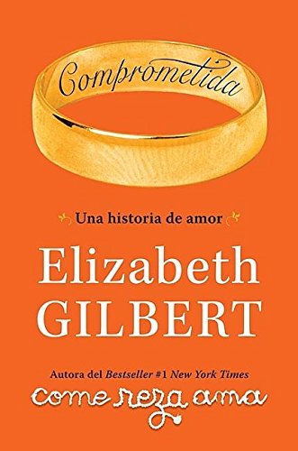 Imagen de archivo de Comprometida: Una historia de amor (Spanish Edition) a la venta por St Vincent de Paul of Lane County