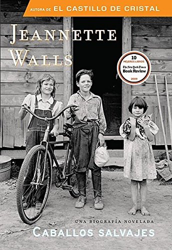 9781616050771: Caballos salvajes / Half Broke Horses: Una biografia novelada / A True-Life Novel