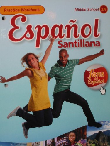 Stock image for Espanol Santillana, Practice Workbook (Middle School 1A) for sale by Better World Books