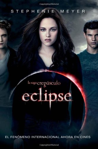 Beispielbild fr Eclipse (La Saga Crepusculo / The Twilight Saga) (Spanish Edition) zum Verkauf von HPB-Diamond