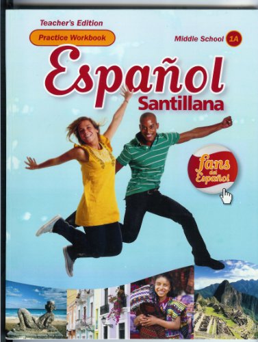 Stock image for Practice Workbook Teacher's Edition (Espanol Santillana, Middle School 1A) for sale by HPB-Red