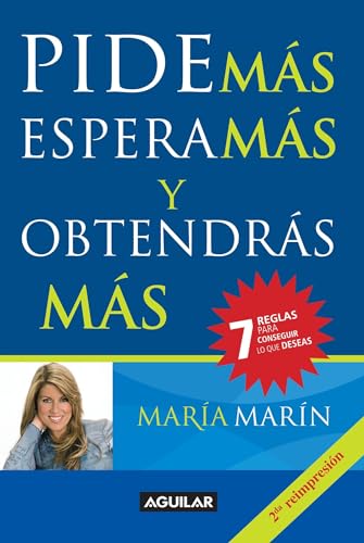 9781616051938: Pide ms, espera ms y obtendras ms / Ask for More to Get more (Spanish Edition)