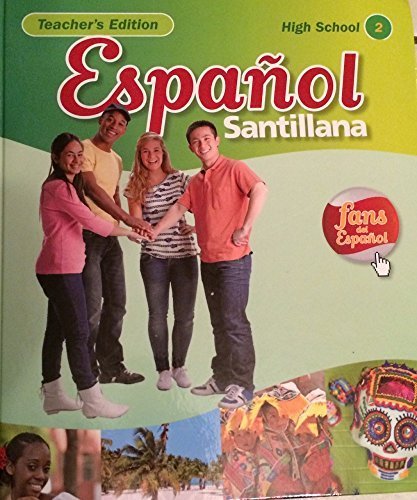 Imagen de archivo de Espaol Santillana - Teacher's Edition : High School 3 a la venta por Better World Books