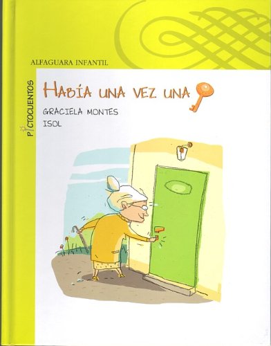 9781616052799: Habia una vez una llave (There Once Was a Key) (Haba Una Vez / There Once Was a) (Spanish Edition)