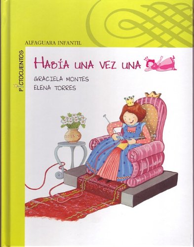 Imagen de archivo de Habia una vez una princesa (There Once Was a Princess) (Haba Una Vez / There Once Was a) (Spanish Edition) a la venta por Your Online Bookstore