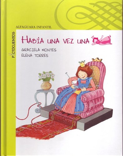 Stock image for Habia una vez una princesa (There Once Was a Princess) (Haba Una Vez / There Once Was a) (Spanish Edition) for sale by Your Online Bookstore