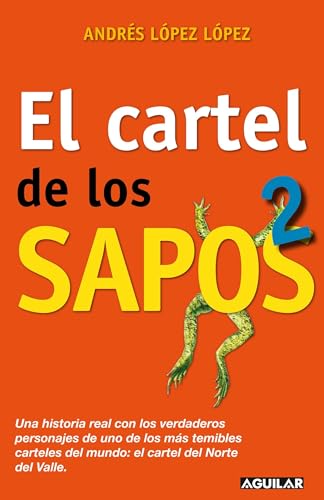 Stock image for El Cartel de Los Sapos 2 / The Sapos Cartel, Book 2 for sale by ThriftBooks-Atlanta
