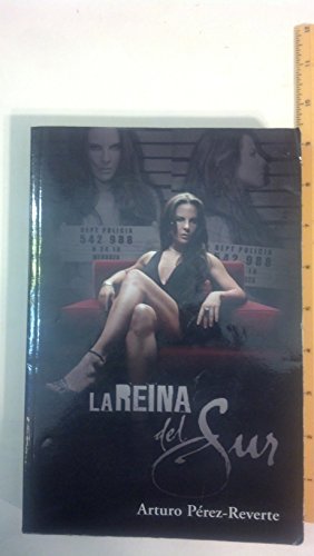 Stock image for La reina del Sur (Spanish Edition) for sale by SecondSale
