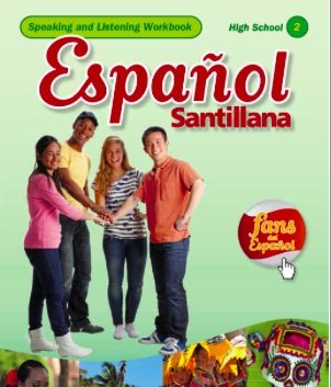 Stock image for Espanol Santillana Speaking and Listening Workbook High School 2 with 3 Cd's for sale by BookHolders