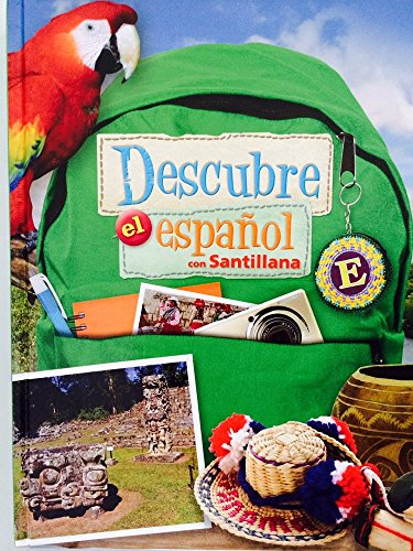 Imagen de archivo de Descubre el español con Santillana Student Textbook Level E a la venta por More Than Words